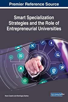 【预订】Smart Specialization Strategies and the Role of Entrepreneurial Universities