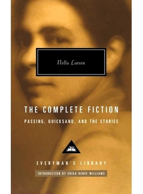 预订 The Complete Fiction: Passing. Quicksand. And the Stories: Passing. Quicksand. And the Stories: 9781841594118