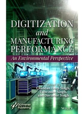 预订 The Digitization of Industrial Manufacturing Processes: An Environmental Perspective: 9781394197767