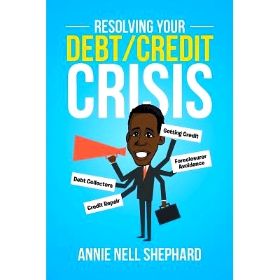 预订 Resolving Your Debt/Credit Crisis: 9781503590779