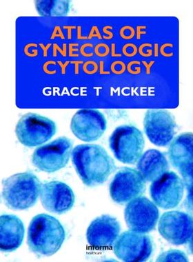 【预订】Atlas of Gynecologic Cytology
