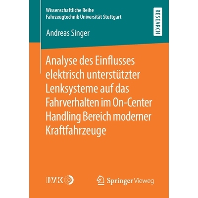 预订 Analyse des Einflusses elektrisch unterstützter Lenksysteme auf das Fahrverhalten im On-Center Handling Bereich mo
