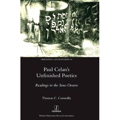 预订 Paul Celan’s Unfinished Poetics: Readings in the Sous-Oeuvre: 9781781885659