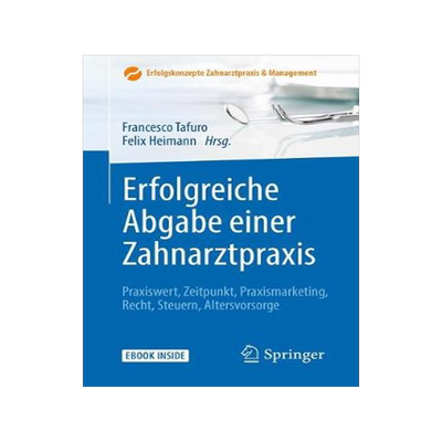 预订 Erfolgreiche Abgabe einer Zahnarztpraxis