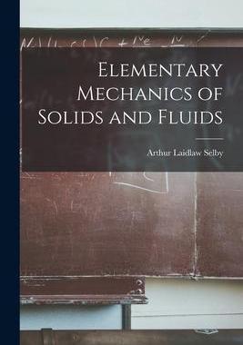 [预订]Elementary Mechanics of Solids and Fluids 9781016540322