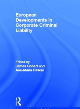 【预售】European Developments in Corporate Criminal Liability