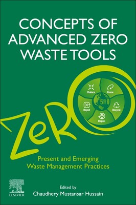 【预订】Concepts of Advanced Zero Waste Tools: Present and Emerging Waste Management Practices