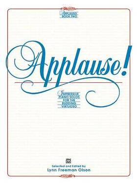 【预订】Applause!, Bk 2: Impressive Piano Solos for the Budding Virtuoso