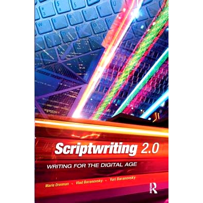 预订 Scriptwriting 2.0: Writing for the Digital Age 编剧2.0: 9781138078062