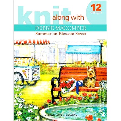 预订 Knit Along with Debbie Macomber: Back on Blossom Street: 9781601404862