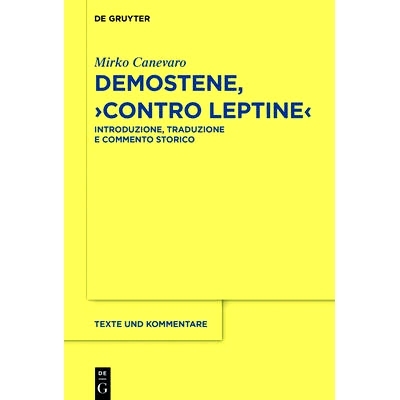 预订 Demostene, Contro Leptine: Introduzione, Traduzione e Commento Storico: 9783110488685