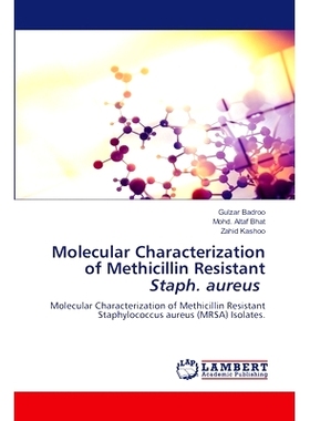 预订 Molecular Characterization of Methicillin Resistant Staph. aureus 耐甲氧西林葡萄球菌的分子特征。葡萄球菌: 978620747