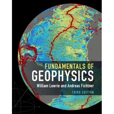 Fundamentals of Geophysics 地球物理学基础 9781108716970