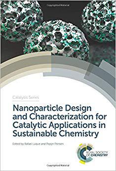 【预售】Nanoparticle Design and Characterization for Catalytic Applications in Sustainable Chemistry