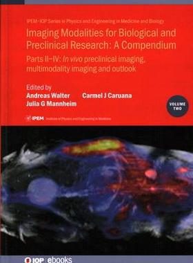 [预订]Imaging Modalities for Biological and Preclinical Research: A Compendium, Volume 2: Preclinical and  9780750337458