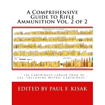 预订 A Comprehensive Guide to Rifle Ammunition Vol. 2 of 2: 