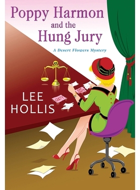 预订 Poppy Harmon and the Hung Jury 罂粟哈蒙与洪陪审团: 9781496713919