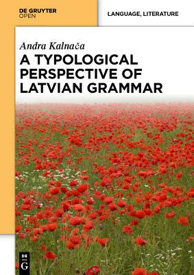 【预订】A Typological Perspective on Latvian Grammar 9783110411300