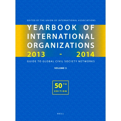 预订 Yearbook of International Organizations 2013-2014 (Volume 5): Statistics, Visualizations, and Patterns 国际组织年鉴