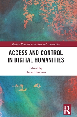 【预订】Access and Control in Digital Humanities