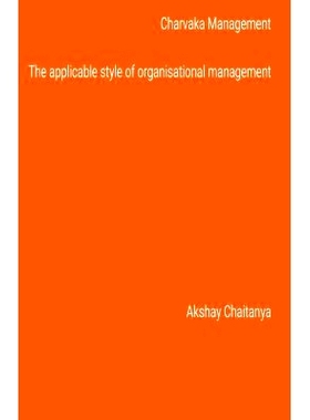 预订 Charvaka Management: Applicable style of organisational management: 9781541370814