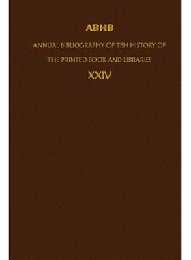 预订 ABHB/ Annual Bibliography of the History of the Printed Book and Libraries: Volume 24: Publications of 1993 and add