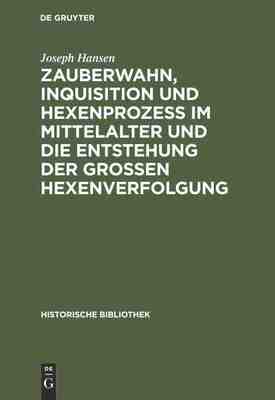 【预订】Zauberwahn, Inquisition und Hexenprozeß im Mittelalter und die Ents 9783486730920