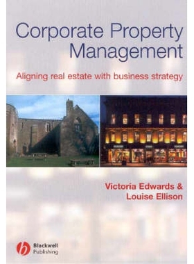 预订 Corporate Property Management - Aligning Real Estate with Business Strategy 公司财产管理：使房地产与业务战略保持一