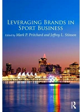 预订 Leveraging Brands in Sport Business 体育商业的品牌提升: 9780415534857