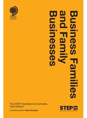 预订 Business Families and Family Businesses: The STEP Handbook for Advisers, Third Edition 商业家族与家族企业：STEP顾问