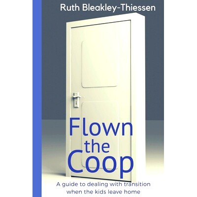 预订 Flown the Coop: A Guide to Dealing with Transition when the Kids leave Home: 9781542529631