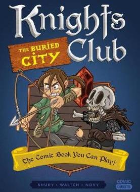 【预订】Knights Club: The Buried City: The Comic Book You Can Play