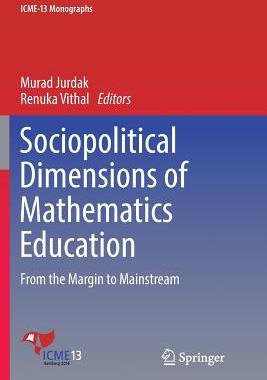 【预订】Sociopolitical Dimensions of Mathematics Education:From the Margin to Mainstream