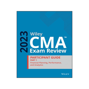 [预订]Wiley Cma Exam Review 2023 Part 1 Participant Guide