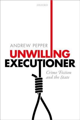 【预订】Unwilling Executioner
