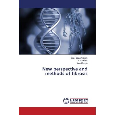 预订 New perspective and methods of fibrosis 肝纤维化的新视角和方法: 9783659764035