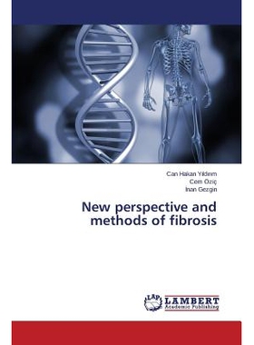 预订 New perspective and methods of fibrosis 肝纤维化的新视角和方法: 9783659764035