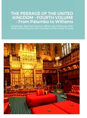 预订 THE PEERAGE OF THE UNITED KINGDOM - FOURTH VOLUME - From Palumbo to Williams: Genealogic data from the two official