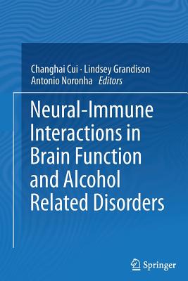 【预订】Neural-Immune Interactions in Brain Function and Alcohol Related Disorders