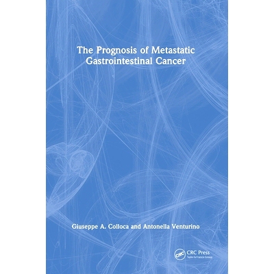 预订 The Prognosis of Metastatic Gastrointestinal Cancer