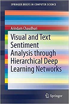 【预售】Visual and Text Sentiment Analysis through Hierarchical Deep Learning Networks