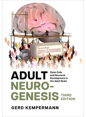 预订 Adult Neurogenesis: Stem Cells and Neuronal Development in the Adult Brain: 9780197519233