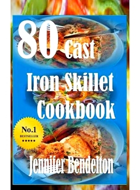 预订 80 Cast Iron Skillet Cook book: 9781530364190