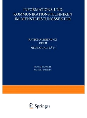 预订 Informations- und Kommunikationstechniken im Dienstleistungssektor: Rationalisierung oder neue Qualität?: 97834091
