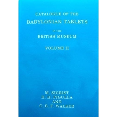 预订 Catalogue of Babylonian Tablets in the British Museum: Volume II: 9780714111391