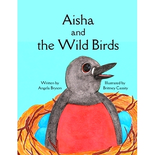 预订 Aisha and The Wild Birds: Do baby birds ever really need our help?: 9798363129162