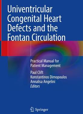 [预订]Univentricular Congenital Heart Defects and the Fontan Circulation 9783031362071