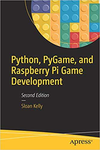 【预售】Python, PyGame, and Raspberry Pi Game Development