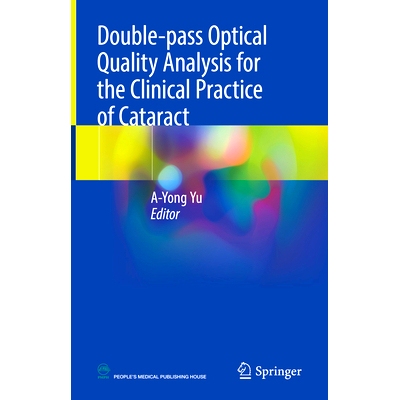 预订 Double-pass Optical Quality Analysis for the Clinical Practice of Cataract: 9789811604348