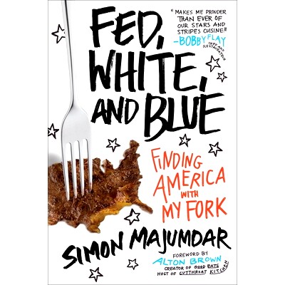 预订 Fed, White, and Blue: Finding America with My Fork 美联储，白色和蓝色：用我的叉子寻找美国: 9781101982891